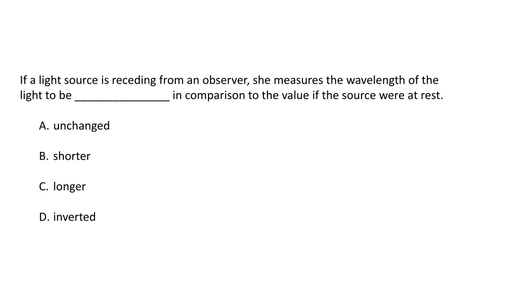 if a light source is receding from an observer