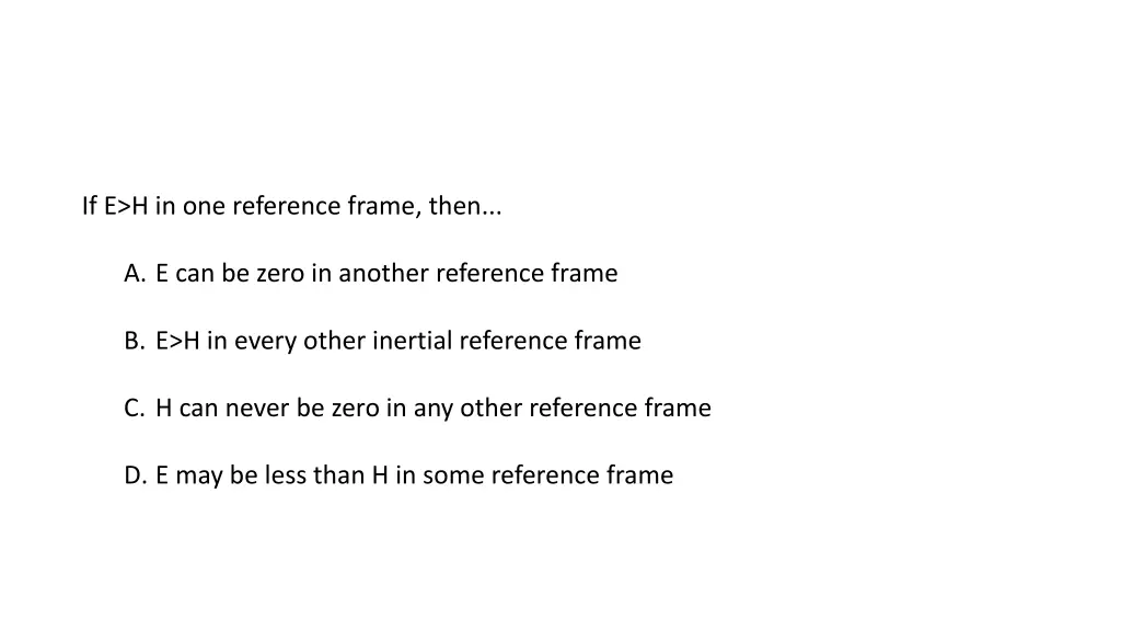 if e h in one reference frame then
