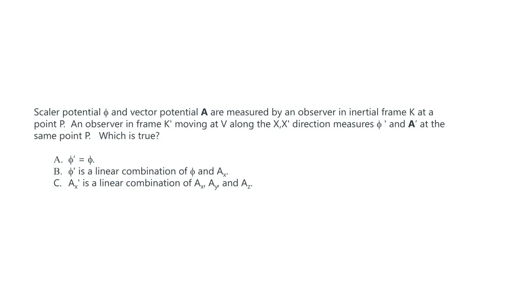 scaler potential and vector potential
