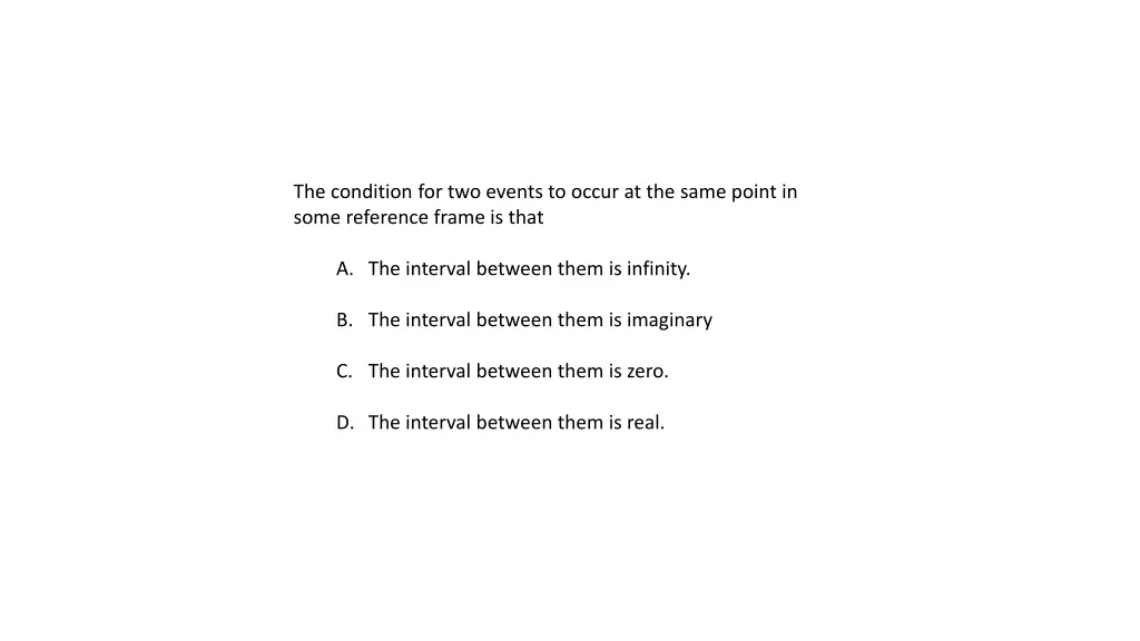 the condition for two events to occur at the same 1
