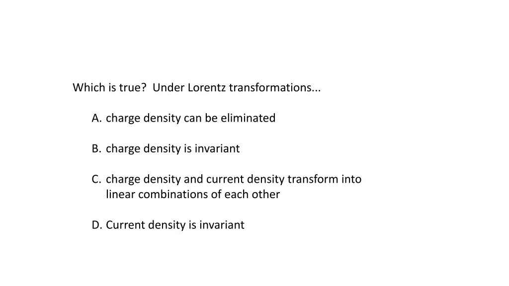 which is true under lorentz transformations
