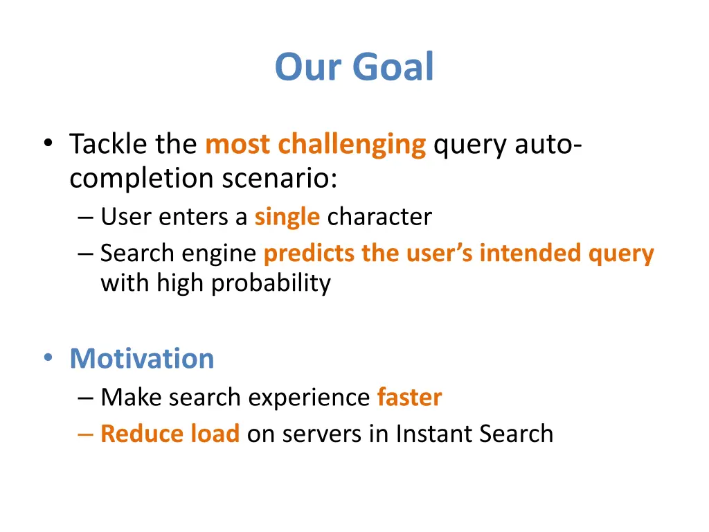 our goal
