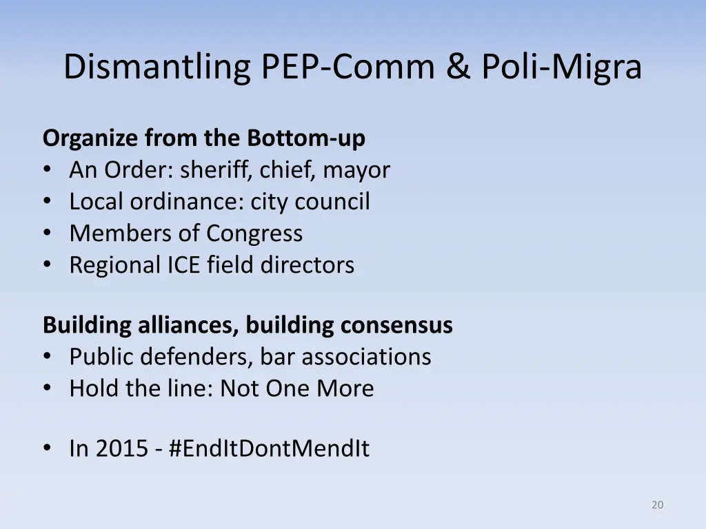 dismantling pep comm poli migra