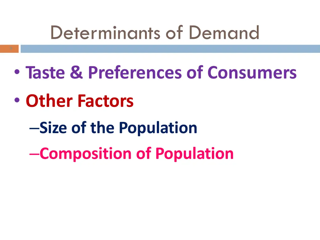 determinants of demand 3