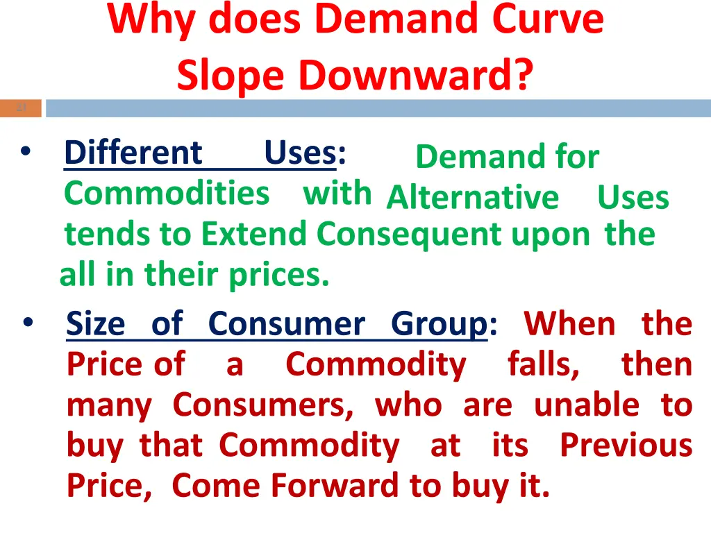 why does demand curve slope downward 1
