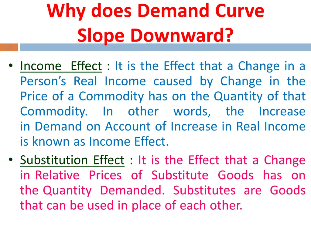 why does demand curve slope downward
