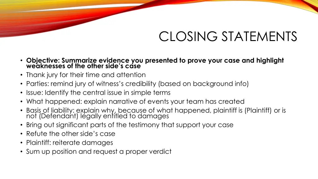 closing statements