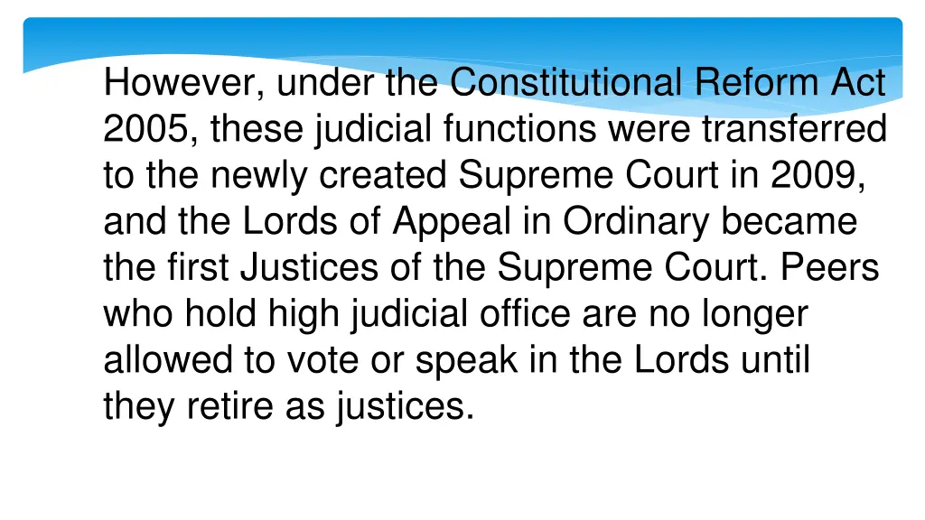 however under the constitutional reform act 2005