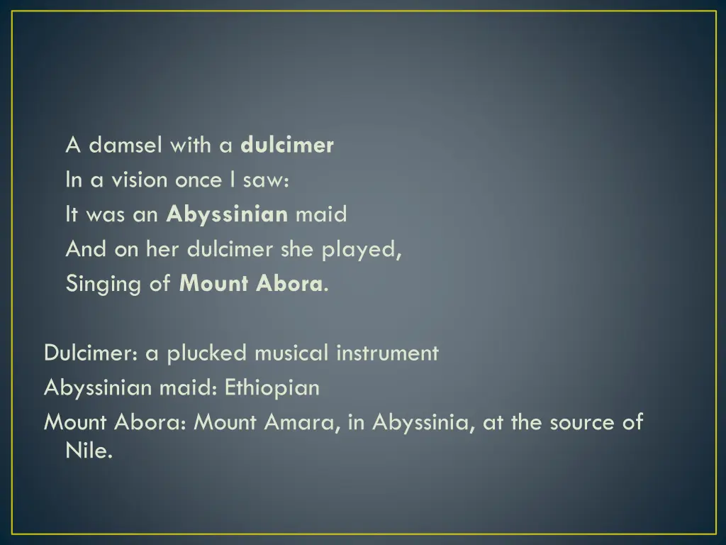 a damsel with a dulcimer in a vision once