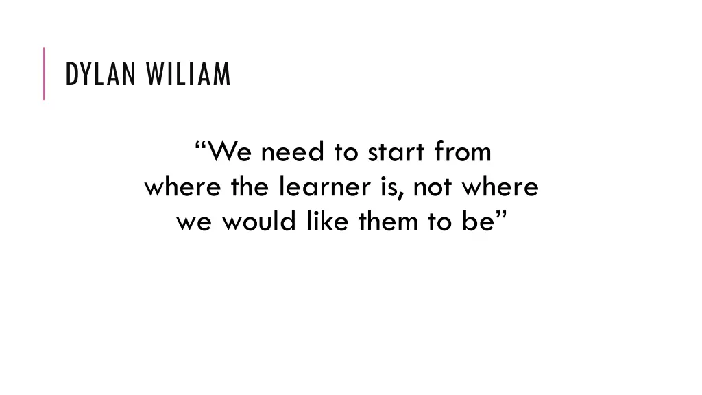 dylan wiliam