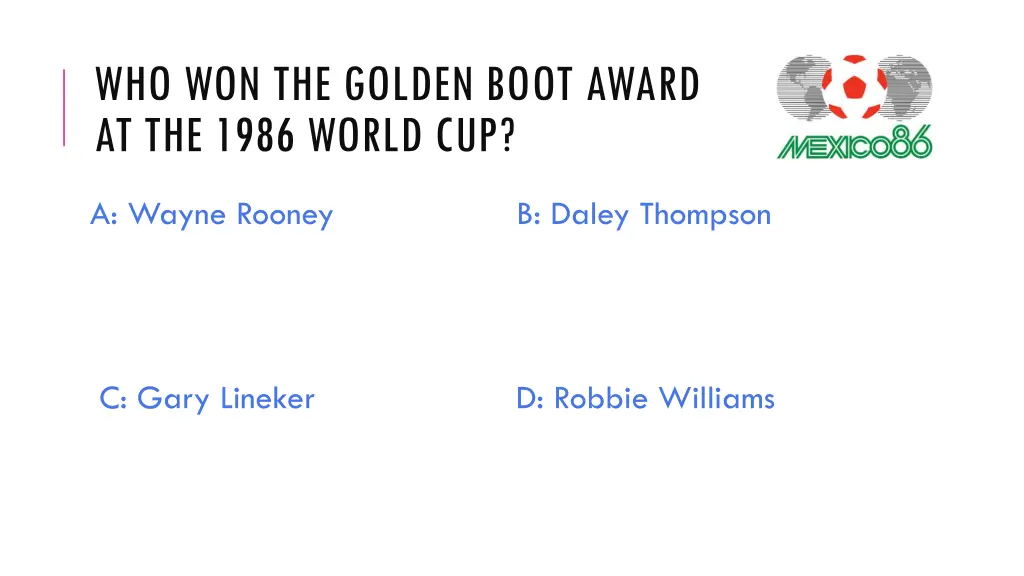 who won the golden boot award at the 1986 world 1