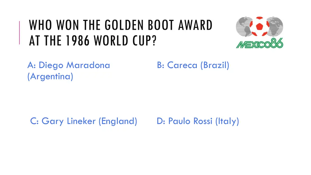 who won the golden boot award at the 1986 world 2