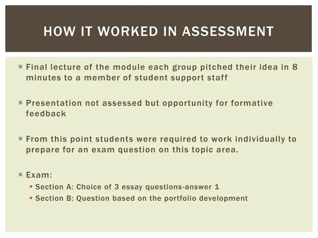 how it worked in assessment
