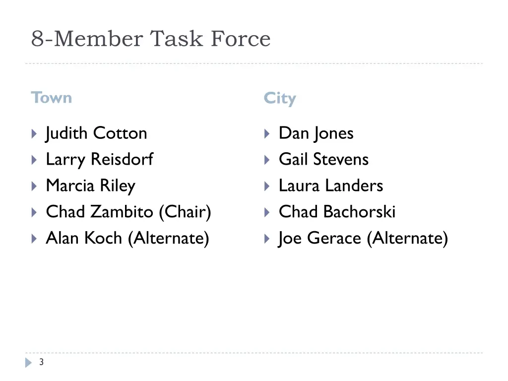8 member task force
