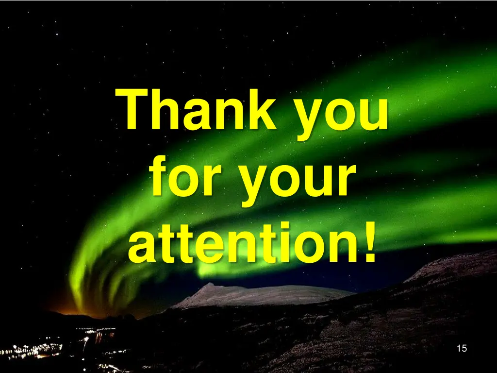 thank you for your attention