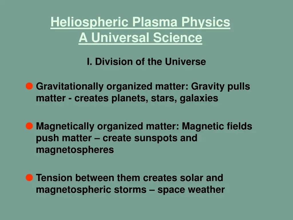 heliospheric plasma physics a universal science