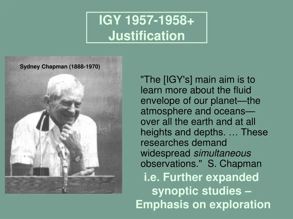 igy 1957 1958 justification