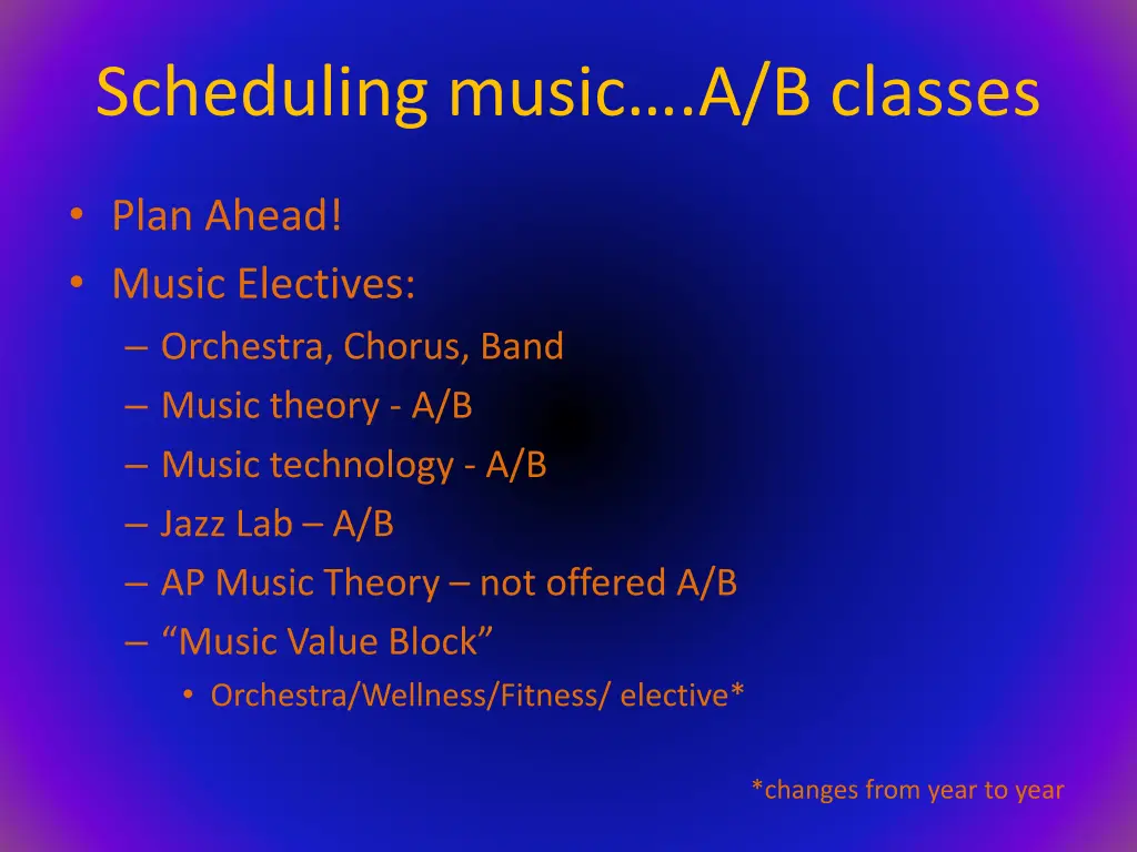 scheduling music a b classes