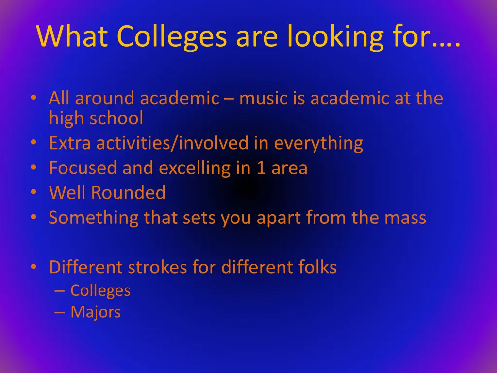 what colleges are looking for