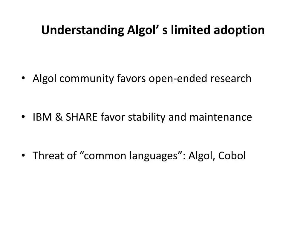 understanding algol s limited adoption