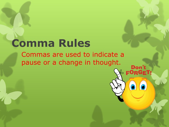 comma rules commas are used to indicate a pause