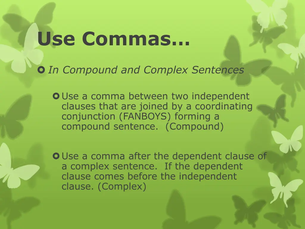 use commas 4