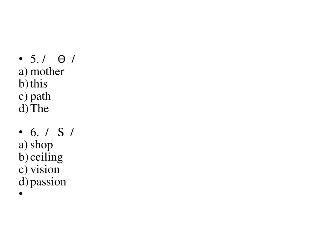 5 a mother b this c path d the