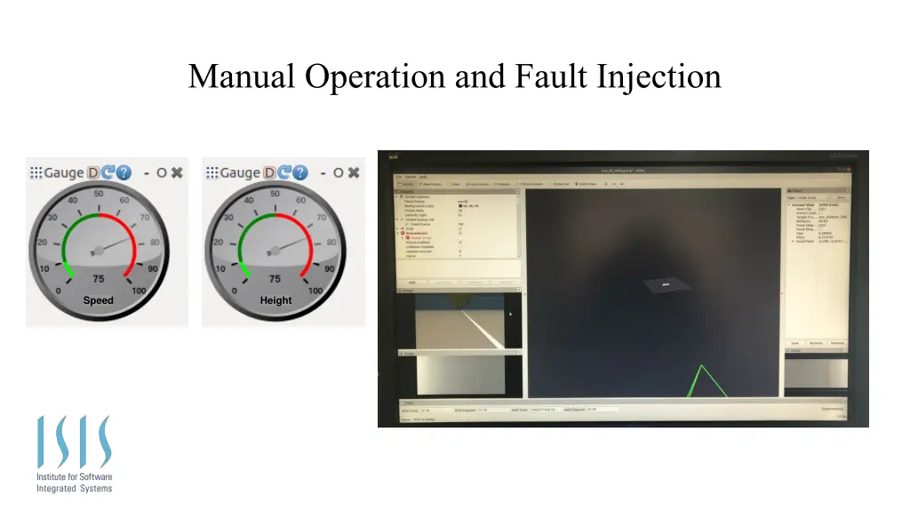 manual operation and fault injection