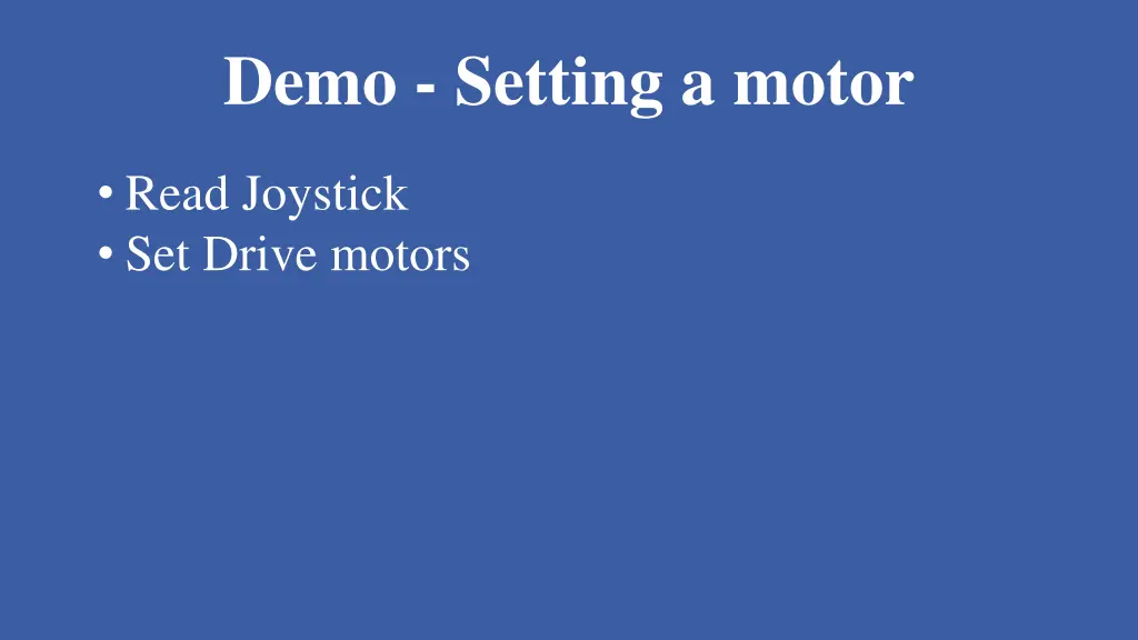 demo setting a motor