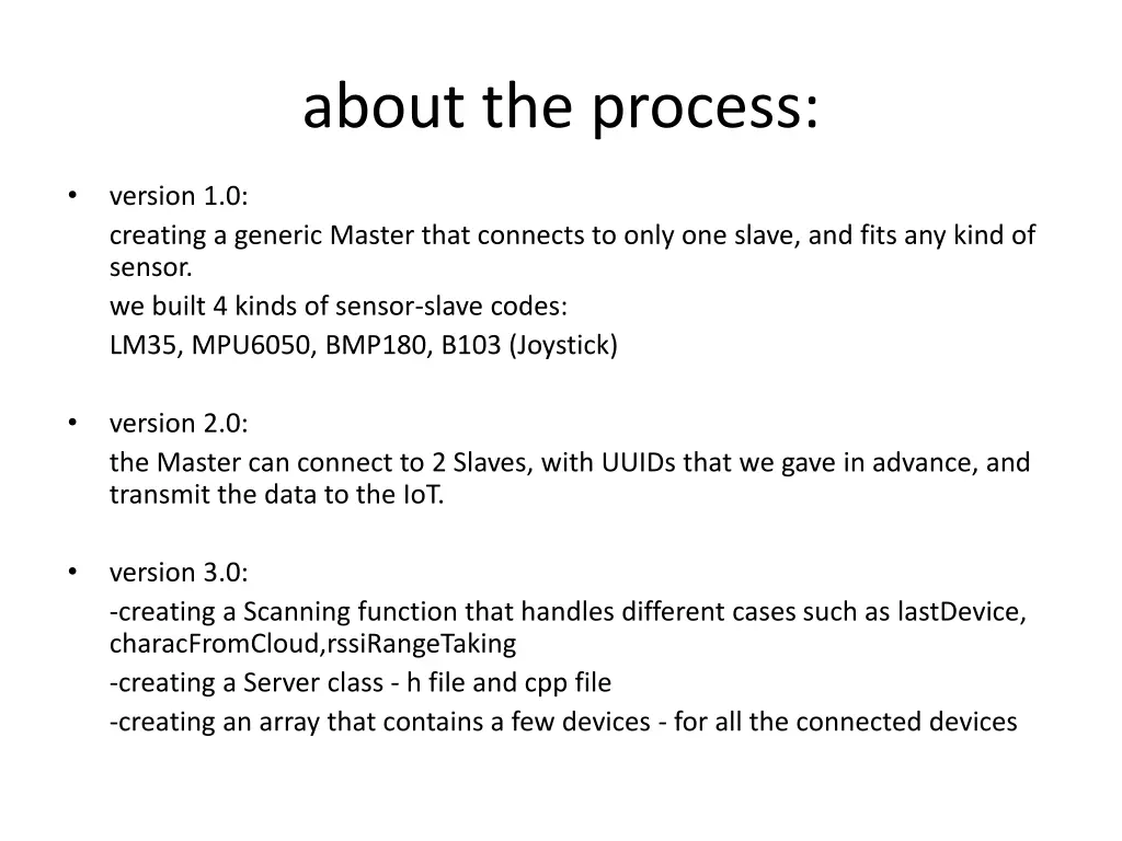 about the process