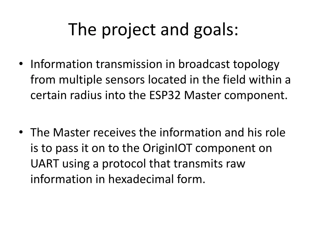 the project and goals
