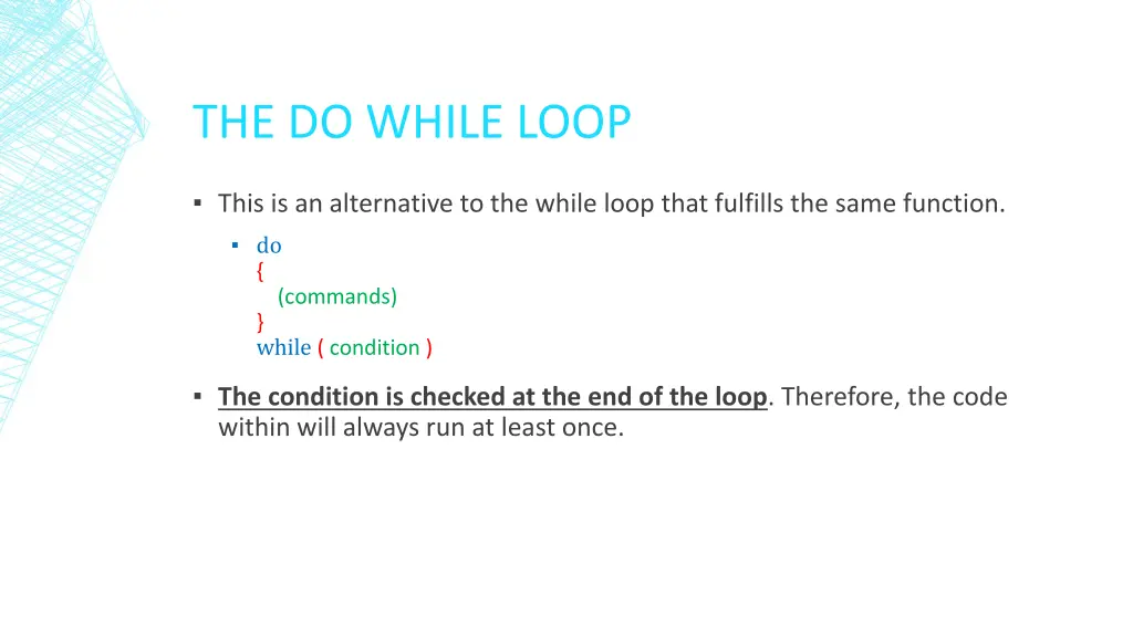 the do while loop