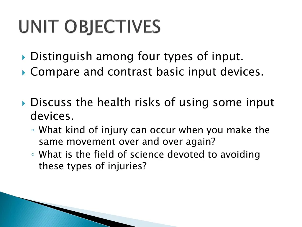 distinguish among four types of input compare 1