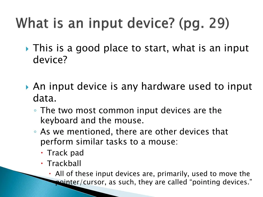 this is a good place to start what is an input