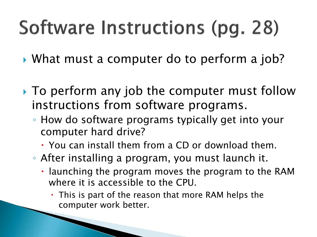 what must a computer do to perform a job
