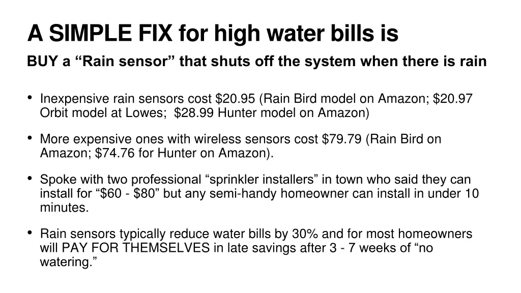 a simple fix for high water bills is buy a rain