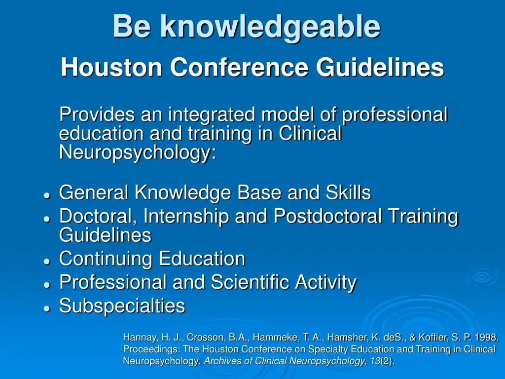 be knowledgeable houston conference guidelines
