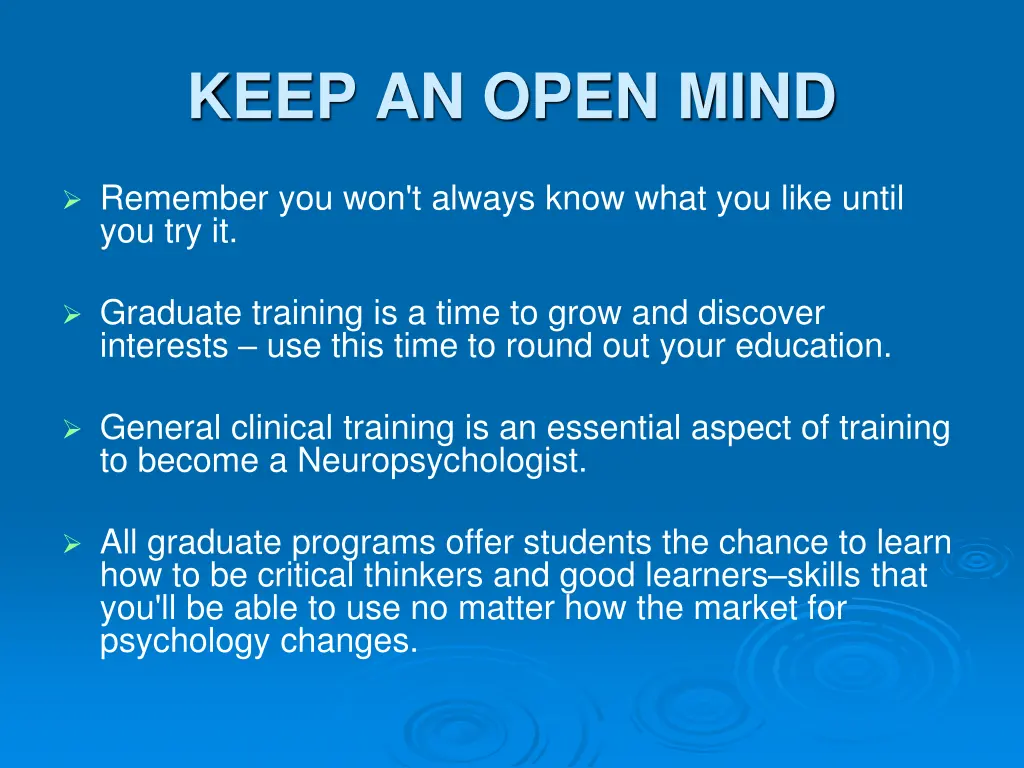 keep an open mind