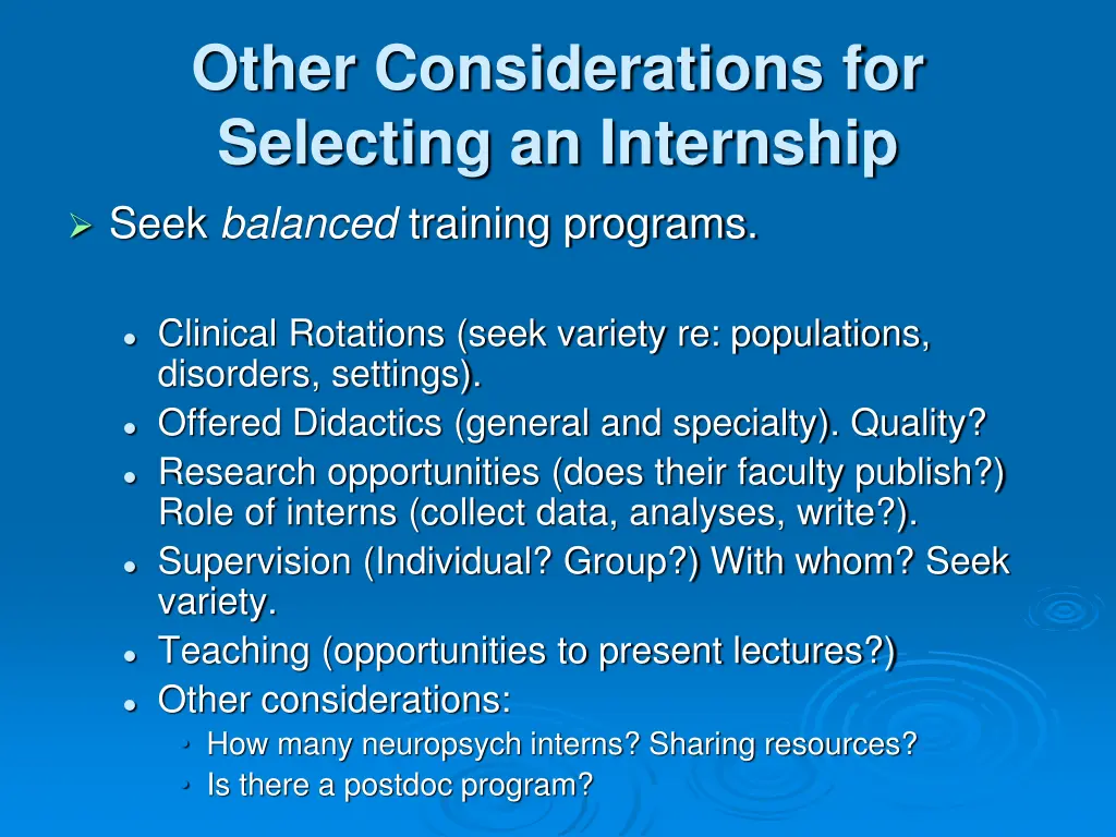 other considerations for selecting an internship