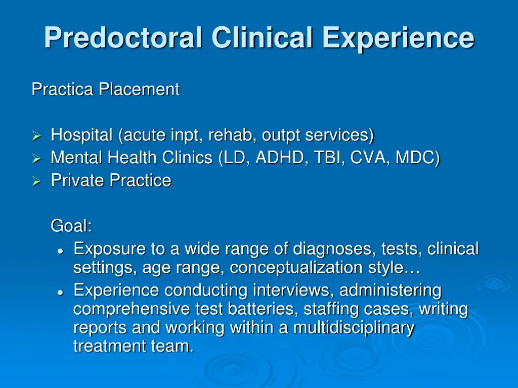 predoctoral clinical experience