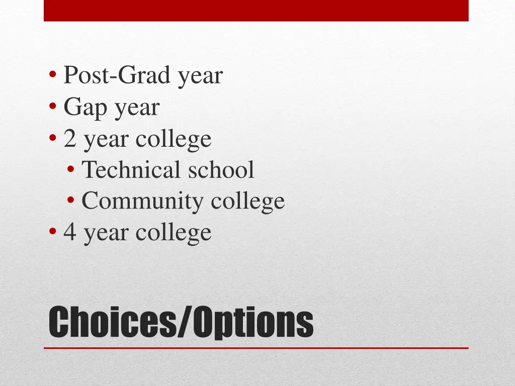 post grad year gap year 2 year college technical