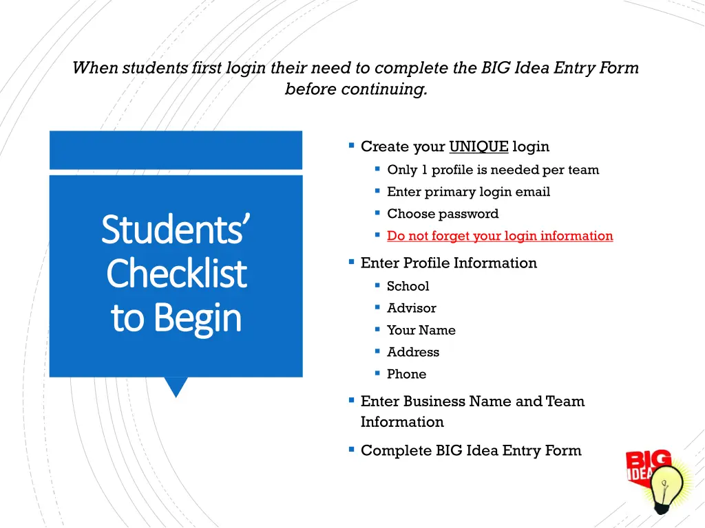 when students first login their need to complete
