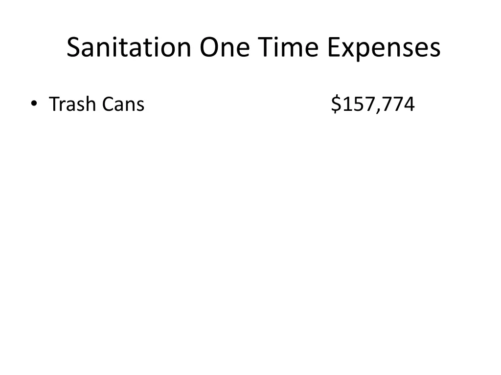 sanitation one time expenses