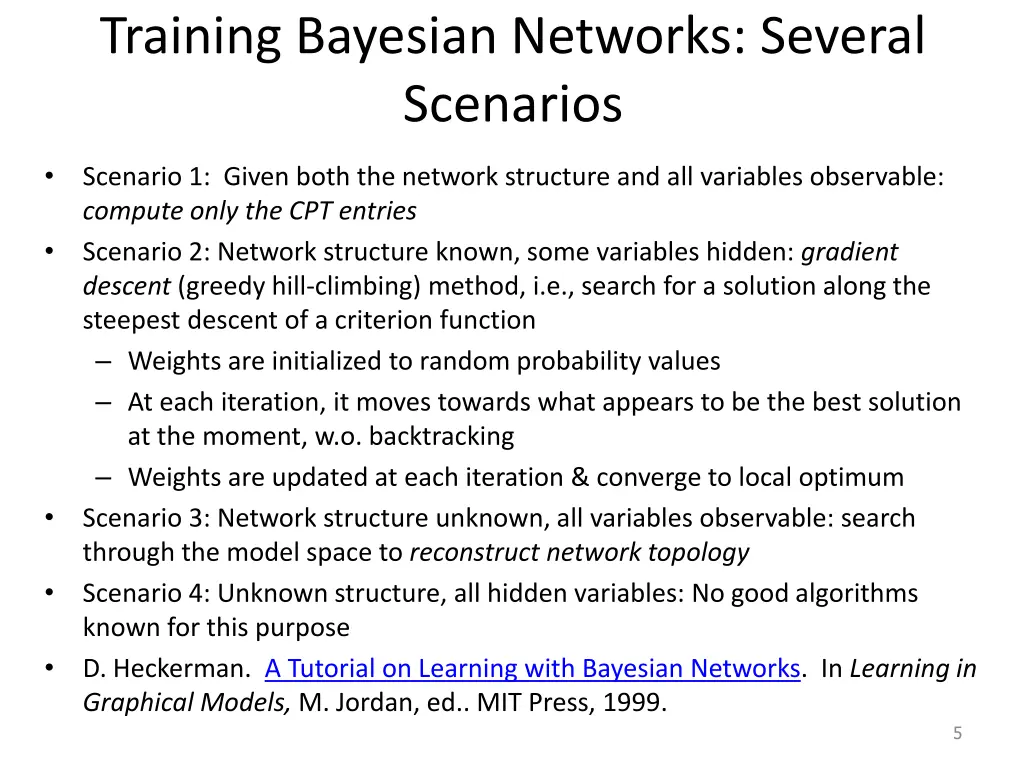 training bayesian networks several scenarios