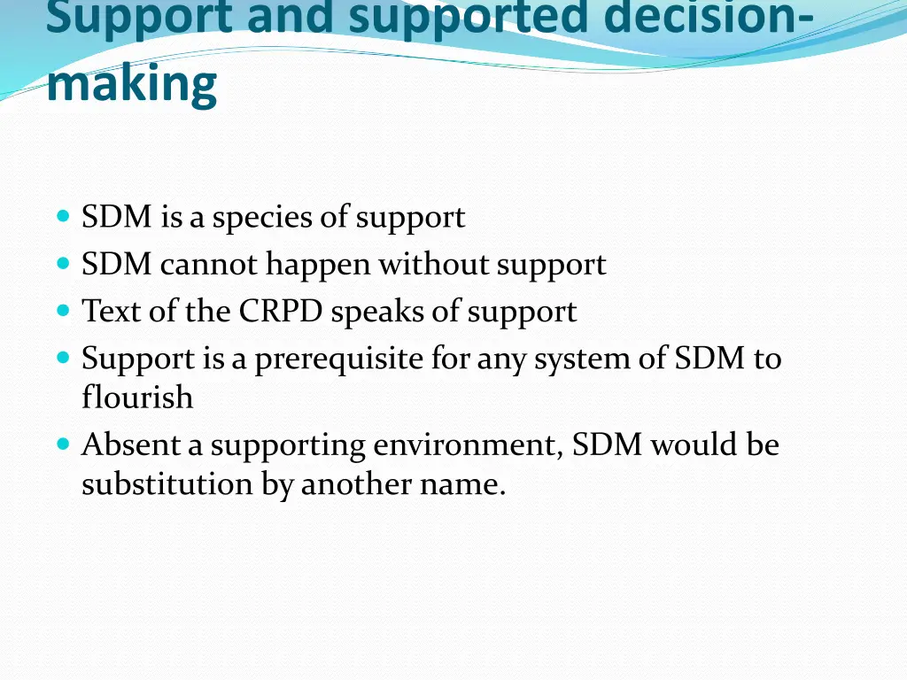 support and supported decision making