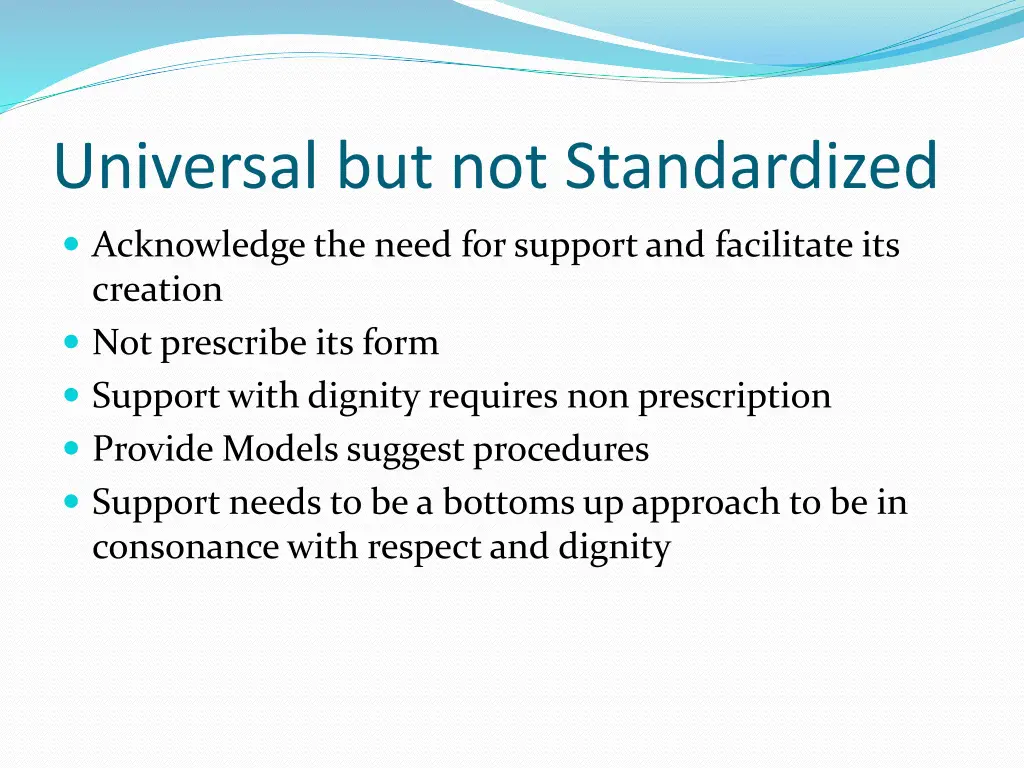 universal but not standardized