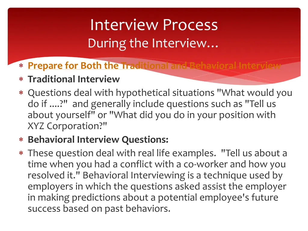 interview process during the interview