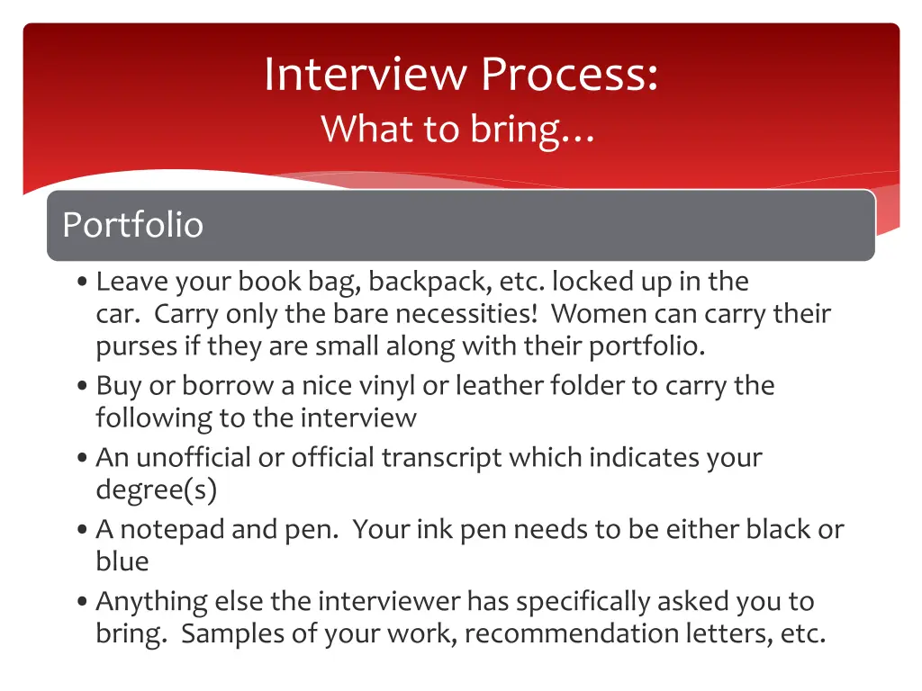 interview process what to bring