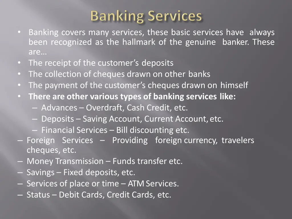 banking covers many services these basic services