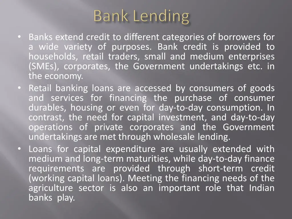 banks extend credit to different categories
